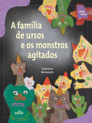 cover image of A família de ursos e os monstros agitados